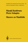 Sheaves on Manifolds : With a Short History. «Les debuts de la theorie des faisceaux». By Christian Houzel - eBook