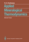 Applied Mineralogical Thermodynamics : Selected Topics - eBook