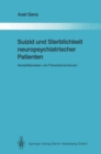 Suizid und Sterblichkeit neuropsychiatrischer Patienten : Mortalitatsrisiken und Praventionschancen - eBook