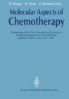 Molecular Aspects of Chemotherapy : Proceedings of the Third International Symposium on Molecular Aspects of Chemotherapy Gdansk, Poland June 19-21, 1991 - eBook
