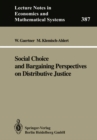 Social Choice and Bargaining Perspectives on Distributive Justice - eBook