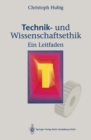 Technik- und Wissenschaftsethik : Ein Leitfaden - eBook