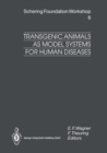 Transgenic Animals as Model Systems for Human Diseases - eBook