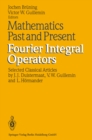 Mathematics Past and Present Fourier Integral Operators - eBook