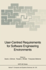 User-Centred Requirements for Software Engineering Environments - eBook