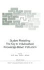 Student Modelling: The Key to Individualized Knowledge-Based Instruction - eBook