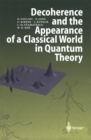 Decoherence and the Appearance of a Classical World in Quantum Theory - eBook