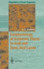 Ecophysiology of Economic Plants in Arid and Semi-Arid Lands - eBook