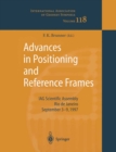 Advances in Positioning and Reference Frames : IAG Scientific Assembly Rio de Janeiro, Brazil, September 3-9, 1997 - eBook