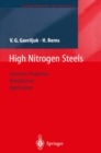 High Nitrogen Steels : Structure, Properties, Manufacture, Applications - eBook