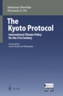 The Kyoto Protocol : International Climate Policy for the 21st Century - eBook