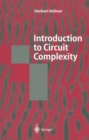 Introduction to Circuit Complexity : A Uniform Approach - eBook