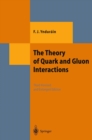 The Theory of Quark and Gluon Interactions - eBook