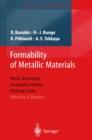 Formability of Metallic Materials : Plastic Anisotropy, Formability Testing, Forming Limits - eBook