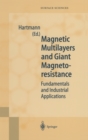 Magnetic Multilayers and Giant Magnetoresistance : Fundamentals and Industrial Applications - eBook