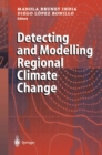 Detecting and Modelling Regional Climate Change - eBook
