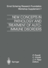 New Concepts in Pathology and Treatment of Autoimmune Disorders - eBook