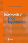 Encyclopedia of Food Mycotoxins - eBook