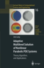 Adaptive Multilevel Solution of Nonlinear Parabolic PDE Systems : Theory, Algorithm, and Applications - eBook