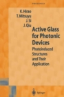 Active Glass for Photonic Devices : Photoinduced Structures and Their Application - eBook