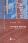 Geological Well Logs : Their Use in Reservoir Modeling - eBook