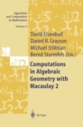 Computations in Algebraic Geometry with Macaulay 2 - eBook
