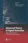 Advanced Theory of Signal Detection : Weak Signal Detection in Generalized Observations - eBook