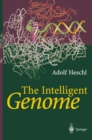 The Intelligent Genome : On the Origin of the Human Mind by Mutation and Selection - eBook