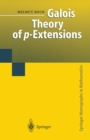 Galois Theory of p-Extensions - eBook