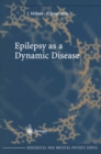 Epilepsy as a Dynamic Disease - eBook