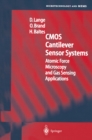 CMOS Cantilever Sensor Systems : Atomic Force Microscopy and Gas Sensing Applications - eBook