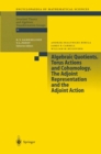 Algebraic Quotients. Torus Actions and Cohomology. The Adjoint Representation and the Adjoint Action - eBook