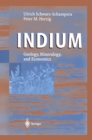 Indium : Geology, Mineralogy, and Economics - eBook