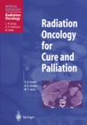 Radiation Oncology for Cure and Palliation - eBook