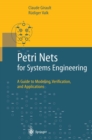 Petri Nets for Systems Engineering : A Guide to Modeling, Verification, and Applications - eBook