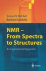 NMR - From Spectra to Structures : An Experimental Approach - eBook