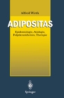 Adipositas : Epidemiologie . Atiologie . Folgekrankheiten . Therapie - eBook