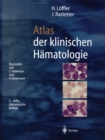 Atlas der klinischen Hamatologie - eBook