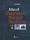 Atlas of Diagnostic Nuclear Medicine - Book