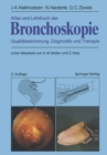 Atlas und Lehrbuch der Bronchoskopie : Qualitatssicherung, Diagnostik und Therapie - eBook