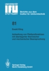 Aufweitung von Flieprematrizen mit uberlagerter thermischer und mechanischer Beanspruchung - eBook