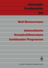 Automatische Komplexitatsanalyse funktionaler Programme - eBook