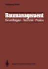 Baumanagement : Grundlagen, Technik, Praxis - eBook