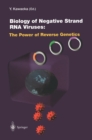 Biology of Negative Strand RNA Viruses: The Power of Reverse Genetics - eBook