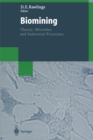 Biomining : Theory, Microbes and Industrial Processes - eBook