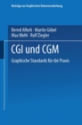 CGI und CGM : Graphische Standards fur die Praxis - eBook