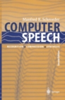 Computer Speech : Recognition, Compression, Synthesis - eBook