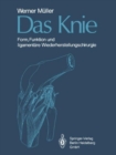 Das Knie : Form, Funktion und ligamentare Wiederherstellungschirurgie - Book