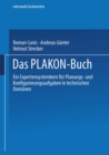 Das PLAKON-Buch : Ein Expertensystemkern fur Planungs- und Konfigurierungsaufgaben in technischen Domanen - eBook