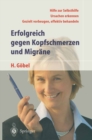 Erfolgreich gegen Kopfschmerzen und Migrane - eBook